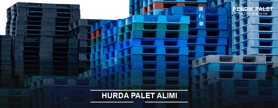 Pendik Toplu Hurda Palet Alımı
