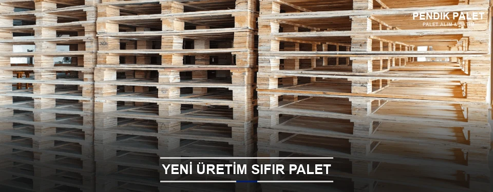 Pendik Uygun Fiyatlı Sıfır Palet Pendik Uygun Fiyatlı Sıfır Palet